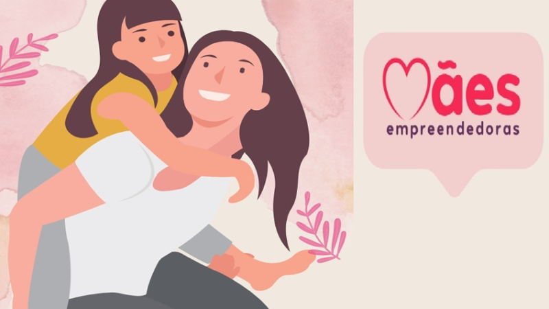 Mais de 70% das mães empreendedoras iniciaram o próprio negócio após terem filhos