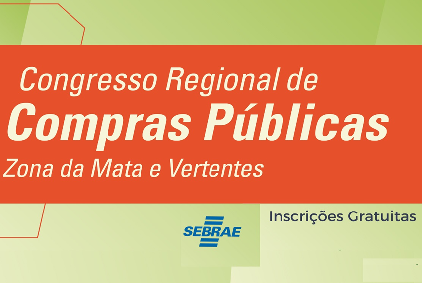 CONGRESSO REGIONAL: Juiz de Fora sedia Congresso Regional de Compras Públicas