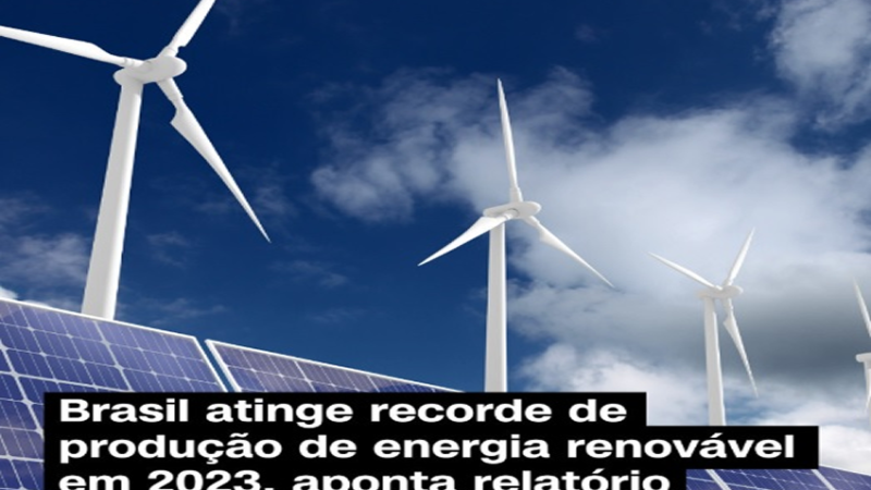 ENERGIA RENOVAVEL: 93,1% DA PRODUÇÃO TOTAL