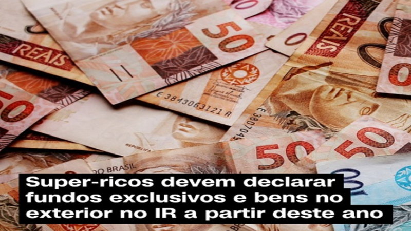 SUPER RICOS: NOVAS REGRAS DE TRIBUTAÇÃO ð°