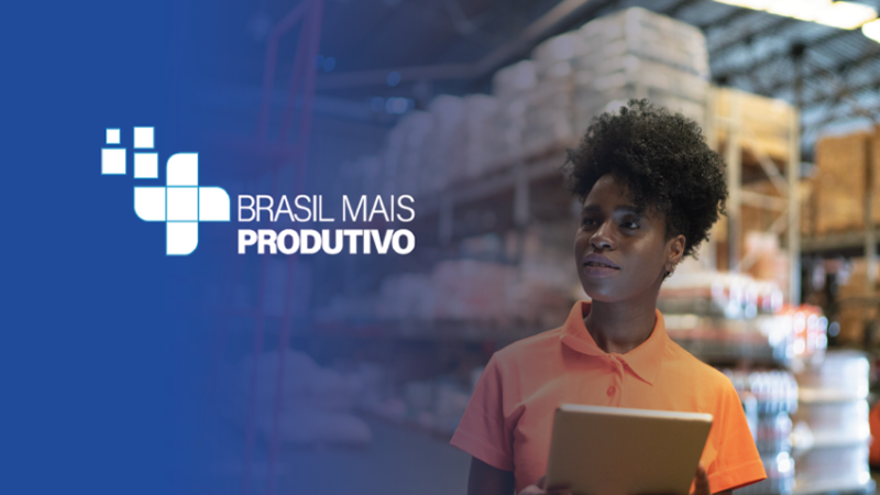 BRASIL MAIS: Mais de 2,3 mil pequenos negócios vão ser beneficiados pelo Brasil Mais Produtivo