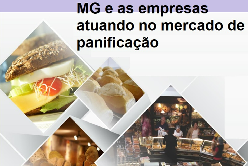PANIFICAÇÃO EM MG: Minas Gerais é o segundo estado com maior número de empresas atuando no mercado de panificação
