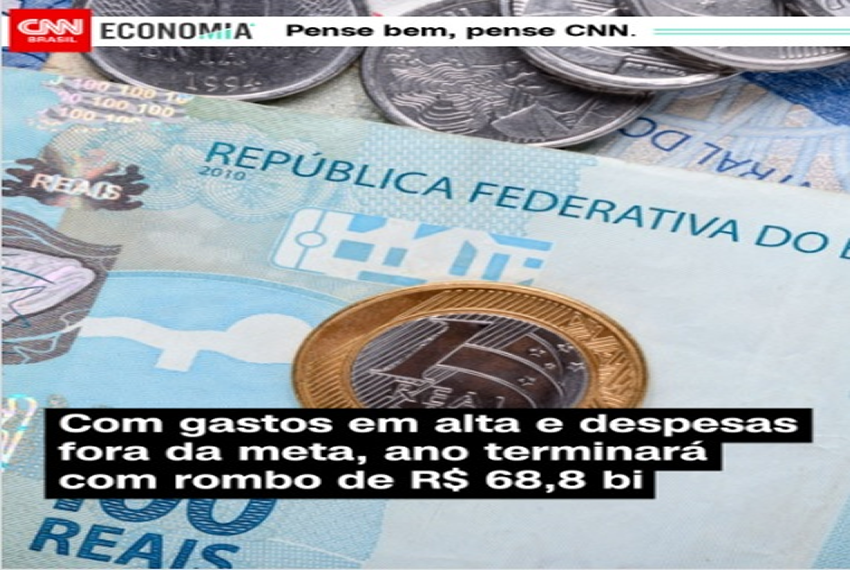 DÉFICIT BILIONÁRIO NA ECONOMIA: A equipe econômica oficialmente não prevê mais entregar resultado zero.