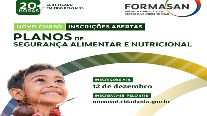 CURSOS CAISAN: Estão abertas as inscrições para o curso Planos de Segurança Alimentar e Nutricional!