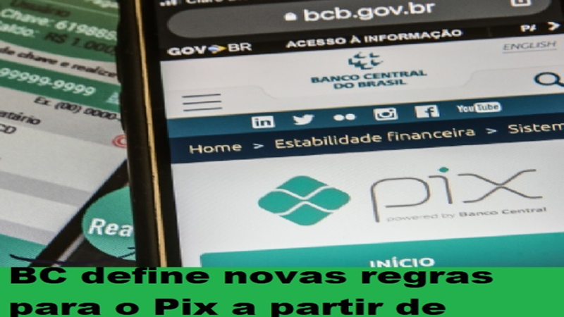 NOVAS REGRAS PIX: Banco Central define novas regras para o Pix a partir de novembro; veja o que muda