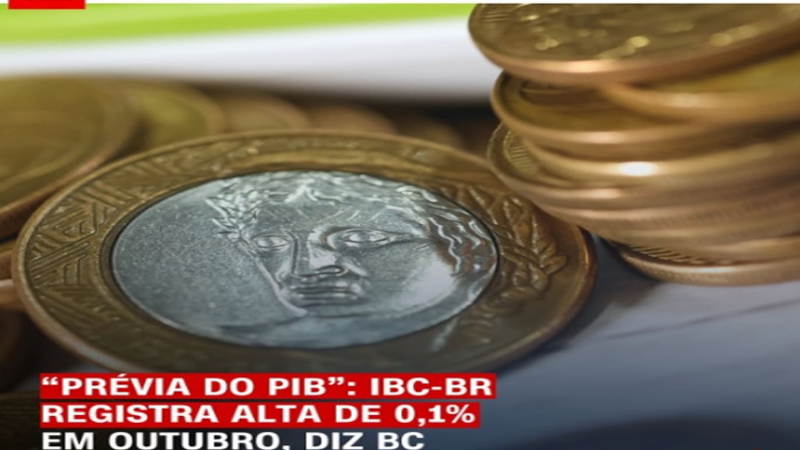 PRÉVIA DO PIB: ðO Índice de Atividade Econômica do Banco Central (IBC-Br), considerado a prévia do Produto Interno Bruto (PIB), registrou alta de 0,1% em outubro na comparação com o mês anterior, segundo dados divulgados pelo BC nesta sexta-feira (13).