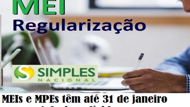 REGULARIZE: MEIs e MPEs têm até 31 de janeiro para regularizar dívidas.