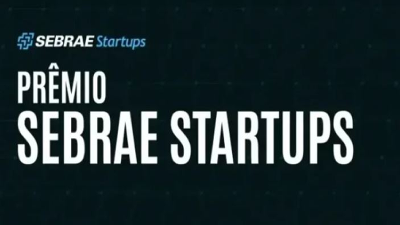 STARTUPS: Startups mineiras já podem se inscrever para o Prêmio Sebrae Startups 2025