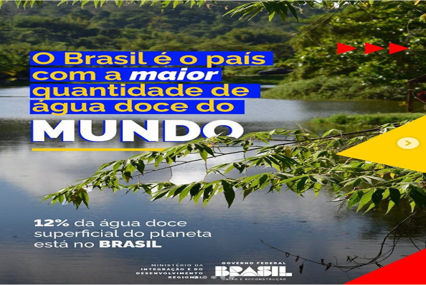 AGUA DOCE: O Brasil é o país com a maior quantidade de água doce do mundo, mas isso não significa que a água seja suficiente para todos.