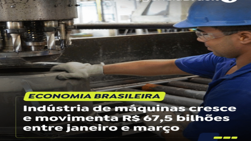 ECONOMIA: A receita de vendas da indústria de máquinas e equipamentos atingiu R$ 67,5 bilhões nos três primeiros meses do ano, 15,2% acima do registrado no mesmo período de 2024.