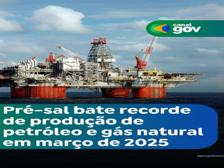 PRÉ-SAL: RECORDE NA PRODUÇÃO DE PETRÓLEO E GÁS