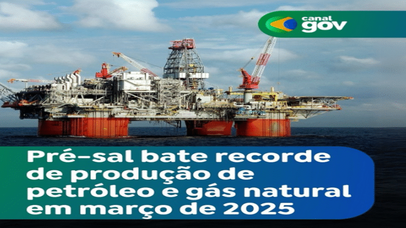 PRÉ-SAL: RECORDE NA PRODUÇÃO DE PETRÓLEO E GÁS