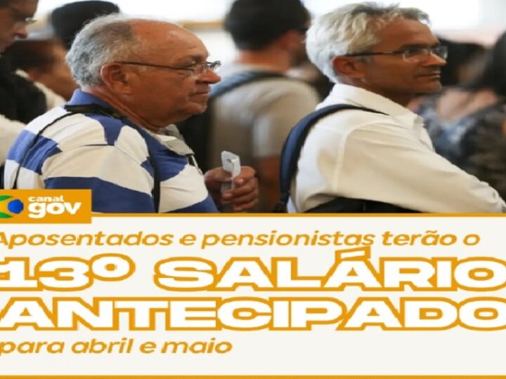 APOSENTADOS: 13º ADIANTADO PARA APOSENTADOS E PENSIONISTAS