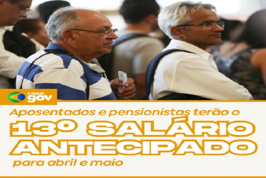 APOSENTADOS: 13º ADIANTADO PARA APOSENTADOS E PENSIONISTAS
